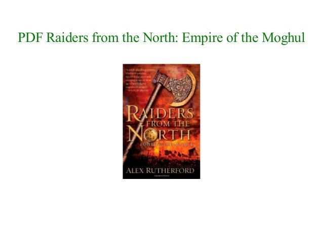 Alex Rutherford Empire Of The Moghul Series Pdf